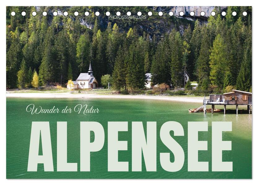 Alpensee - Wunder der Natur (Tischkalender 2026 DIN A5 quer) CALVENDO Monatskalender