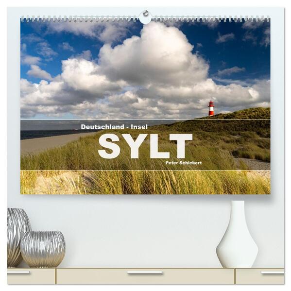 Deutschland - Insel Sylt (hochwertiger Premium Wandkalender 2026 DIN A2 quer) Kunstdruck in Hochglanz