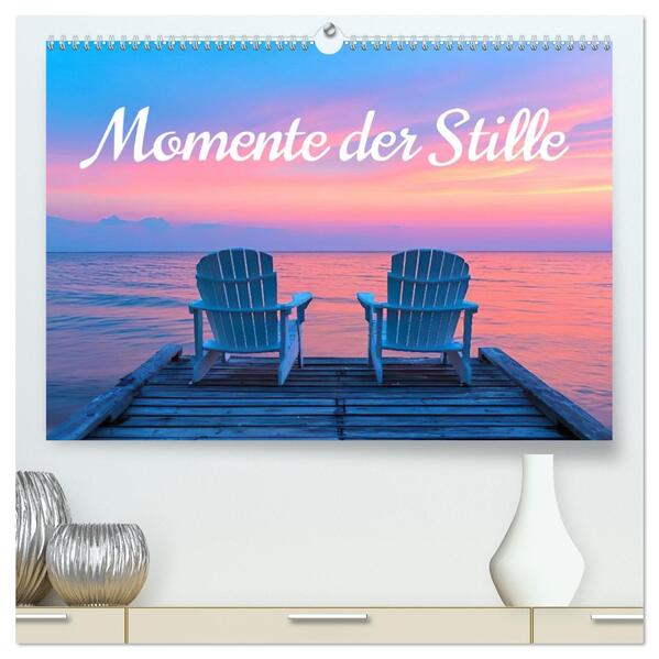 Momente der Stille (hochwertiger Premium Wandkalender 2026 DIN A2 quer) Kunstdruck in Hochglanz