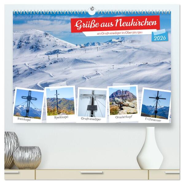 Grüße aus Neukirchen (hochwertiger Premium Wandkalender 2026 DIN A2 quer) Kunstdruck in Hochglanz