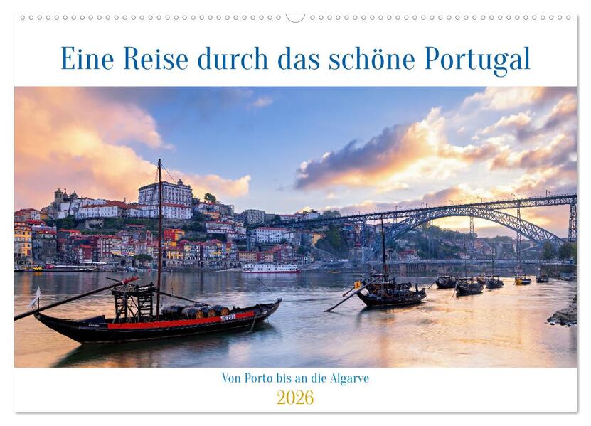 Von Porto bis an die Algarve (Wandkalender 2026 DIN A2 quer) CALVENDO Monatskalender