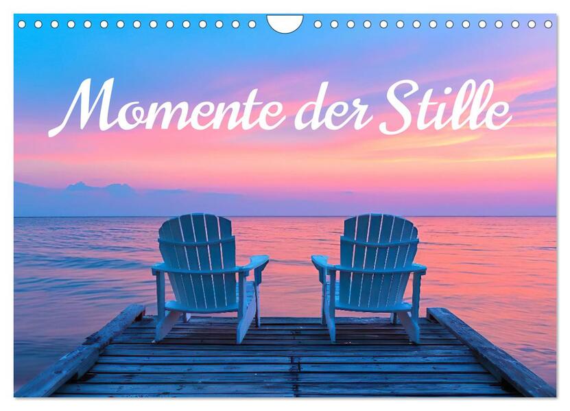 Momente der Stille (Wandkalender 2026 DIN A4 quer) CALVENDO Monatskalender
