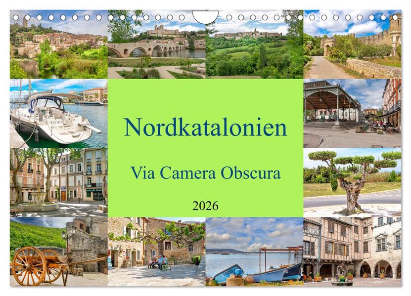 Nordkatalonien Via Camera Obscura (Wandkalender 2026 DIN A4 quer) CALVENDO Monatskalender