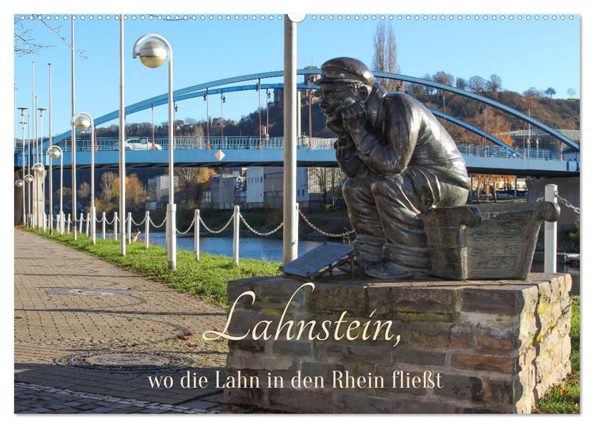 Lahnstein wo die Lahn in den Rhein fließt (Wandkalender 2026 DIN A2 quer) CALVENDO Monatskalender