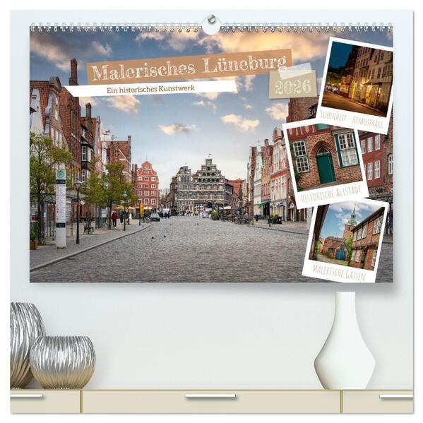 Malerisches Lüneburg (hochwertiger Premium Wandkalender 2026 DIN A2 quer) Kunstdruck in Hochglanz