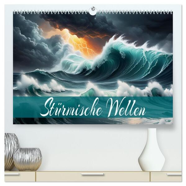 Stürmische Wellen (hochwertiger Premium Wandkalender 2026 DIN A2 quer) Kunstdruck in Hochglanz