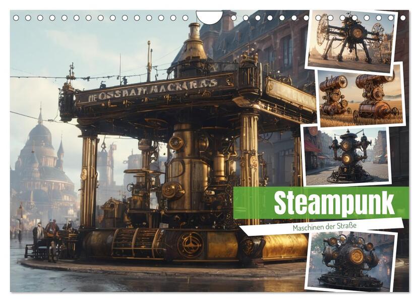 Steampunk Maschinen der Straße (Wandkalender 2026 DIN A4 quer) CALVENDO Monatskalender