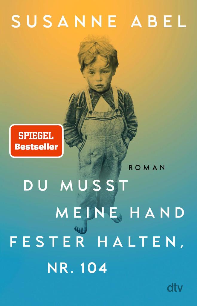 dtv Verlagsgesellschaft Du Musst Meine Hand Fester Halten Nr. 104