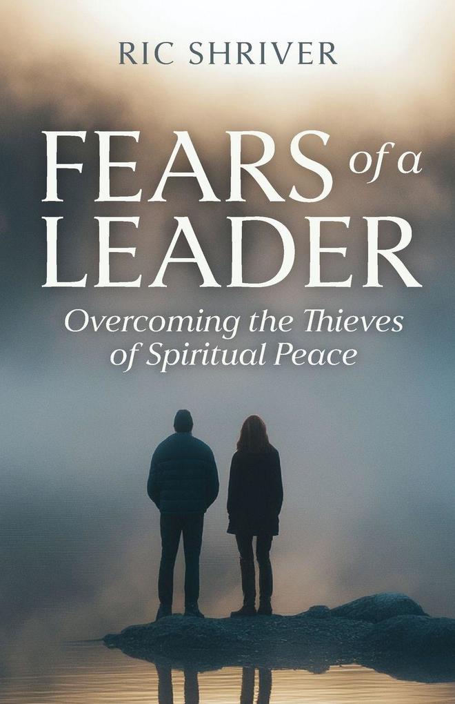 Fears of a Leader