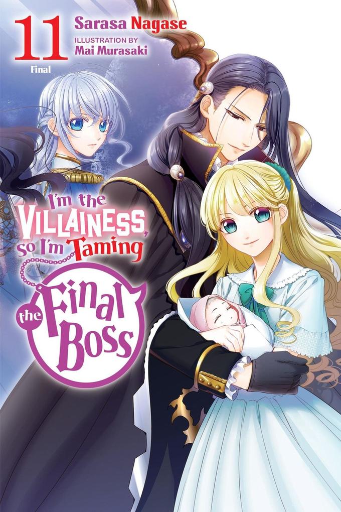 I'm the Villainess So I'm Taming the Final Boss Vol. 11 (Light Novel)