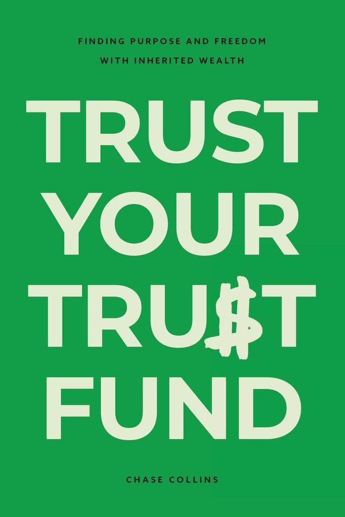 Trust Your Trust Fund