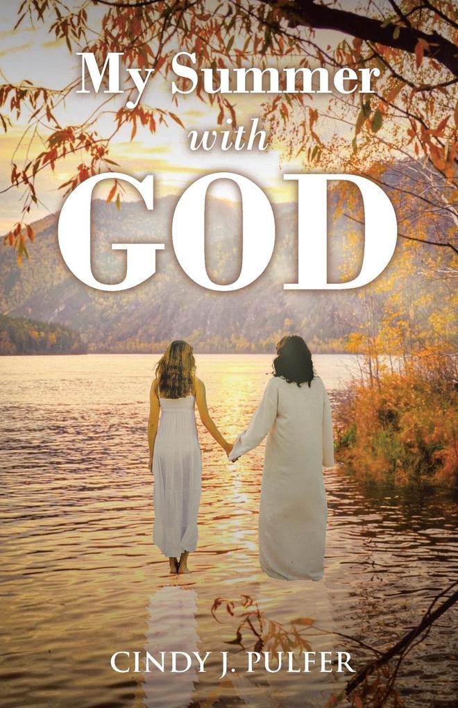 My Summer with God