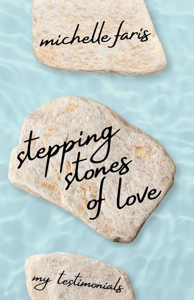 Stepping Stones of Love