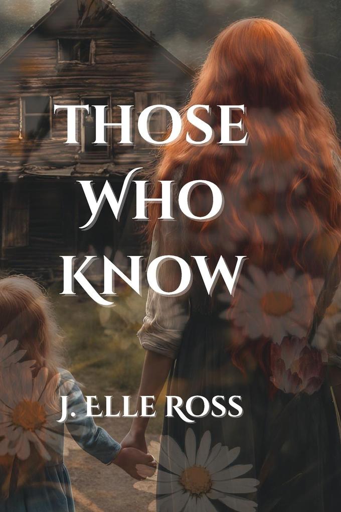 Those Who Know