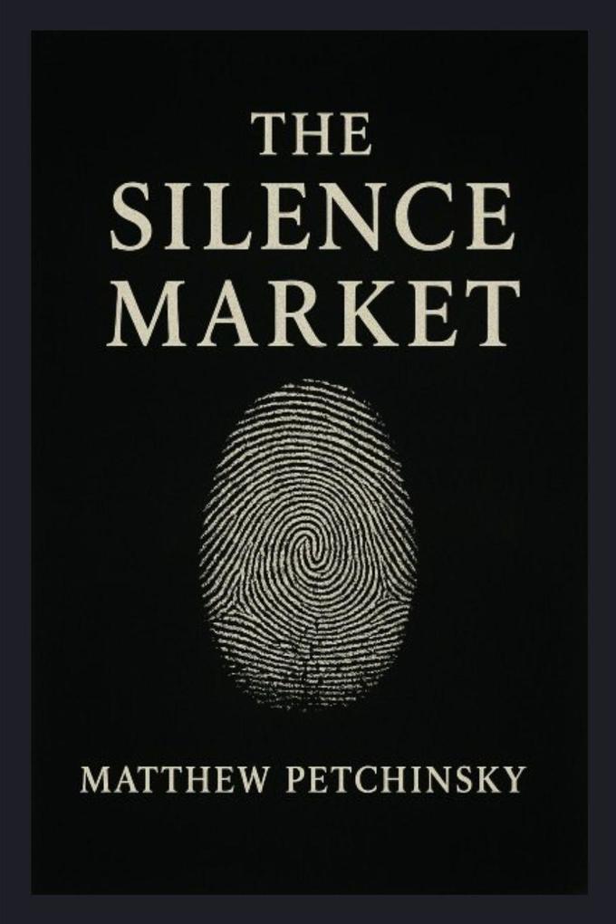 The Silence Market