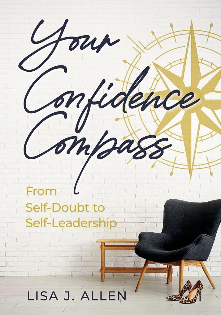 Your Confidence Compass