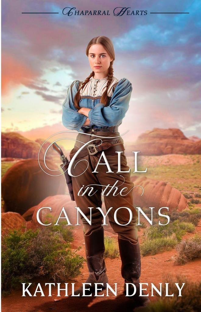 Call in the Canyons