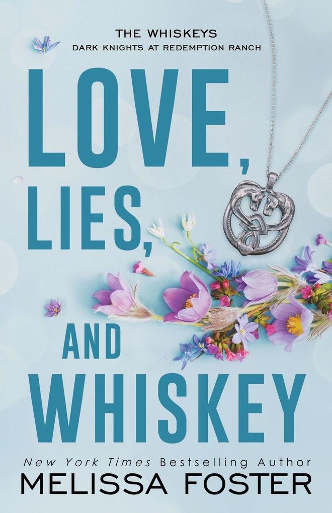 Love Lies and Whiskey