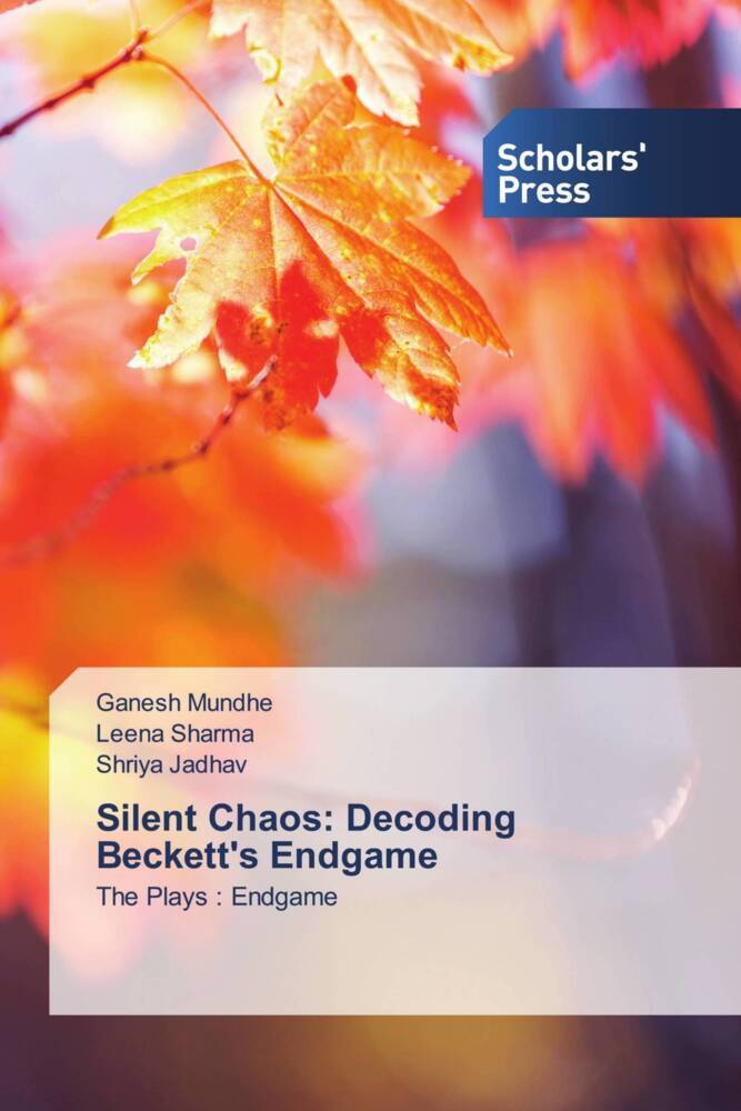 Silent Chaos: Decoding Beckett's Endgame