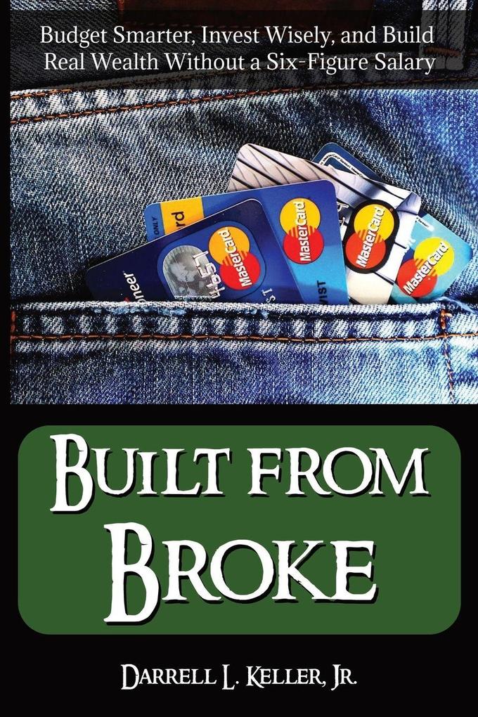 Built from Broke