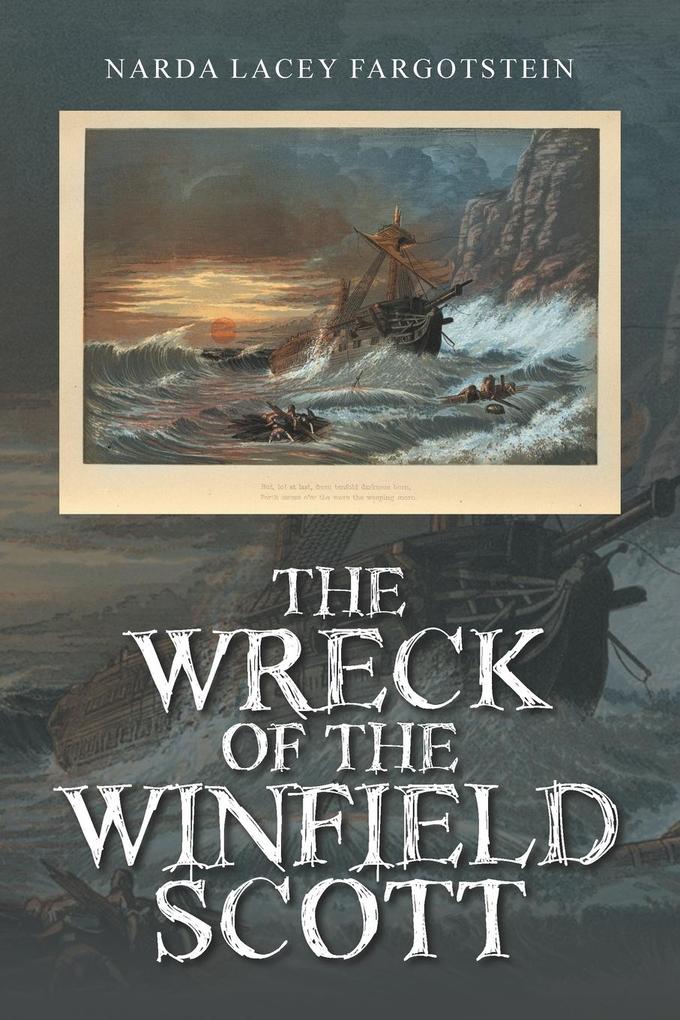 The Wreck of the Winfield Scott