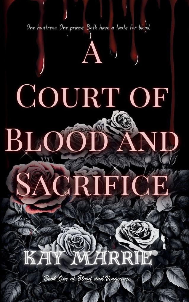 A Court of Blood and Sacrifice