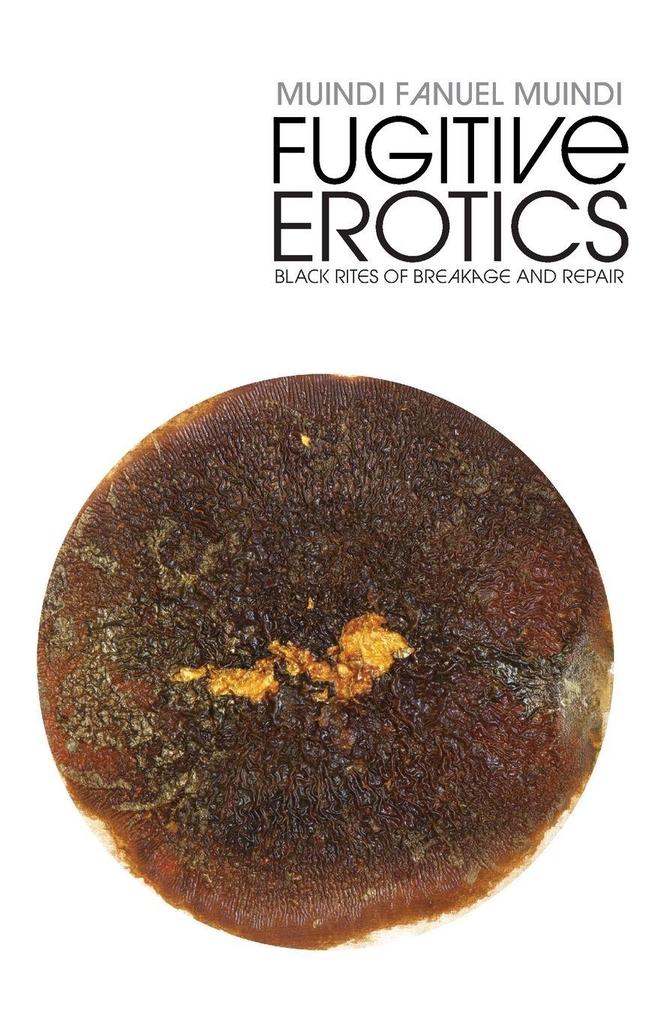 Fugitive Erotics