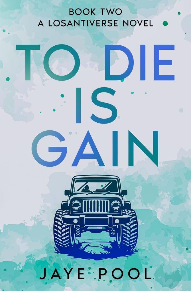 To Die Is Gain