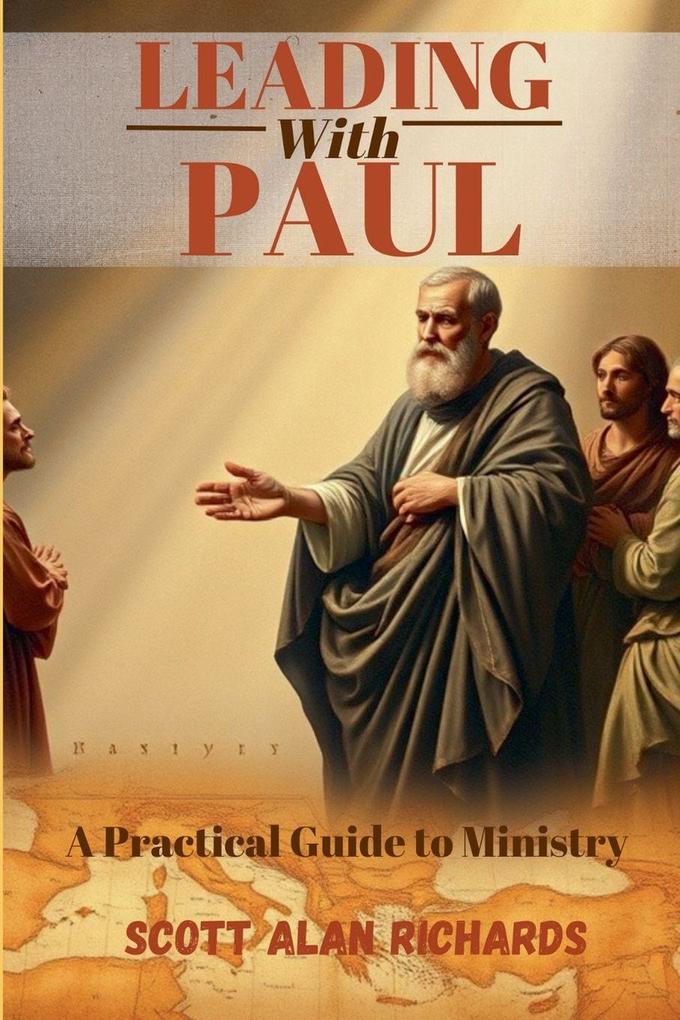 Leading with Paul