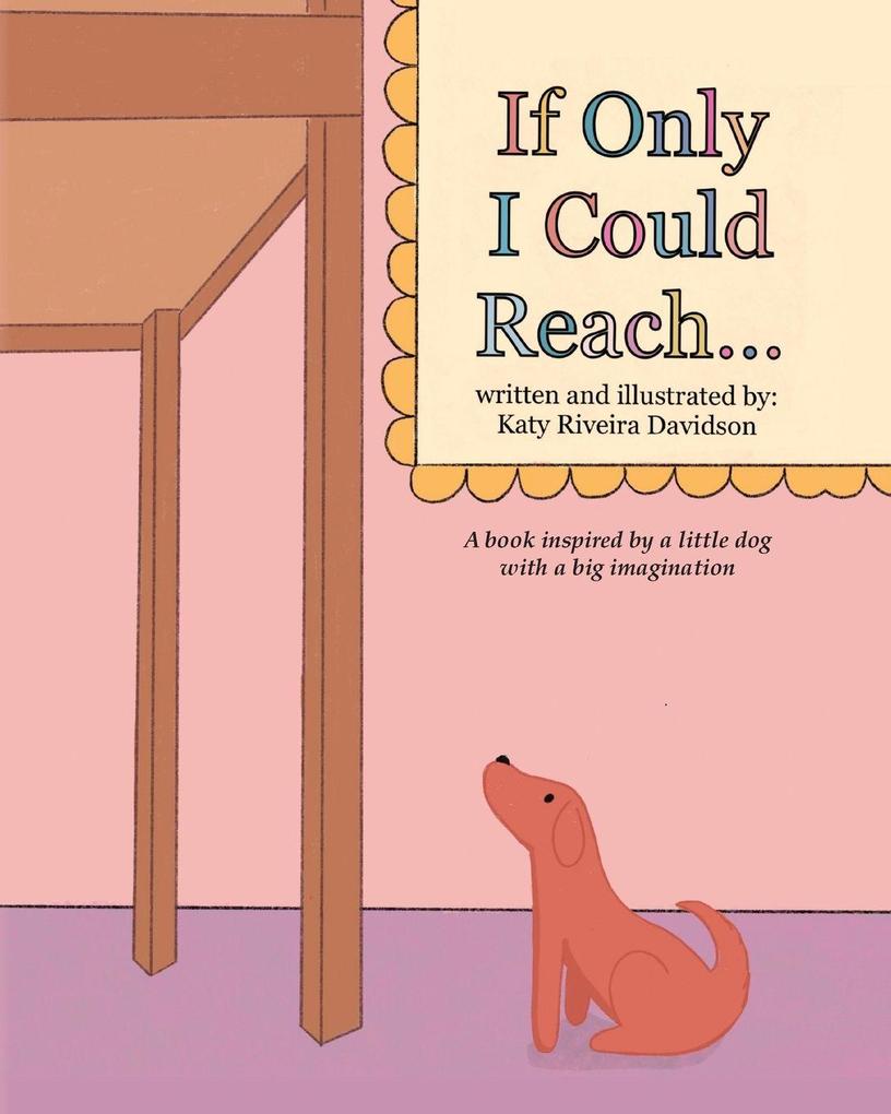 If Only I Could Reach...