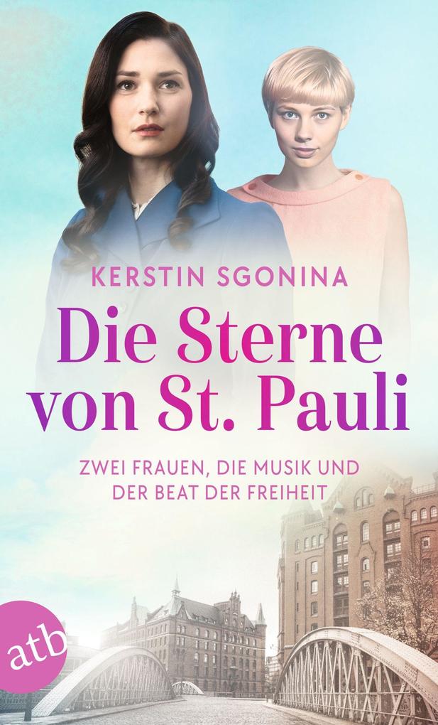 Die Sterne von St. Pauli - Zwei Frauen die Musik und der Beat der Freiheit