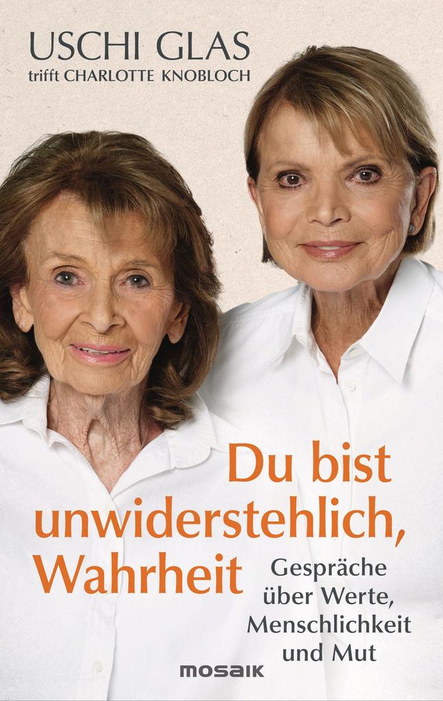 'Du bist unwiderstehlich Wahrheit'