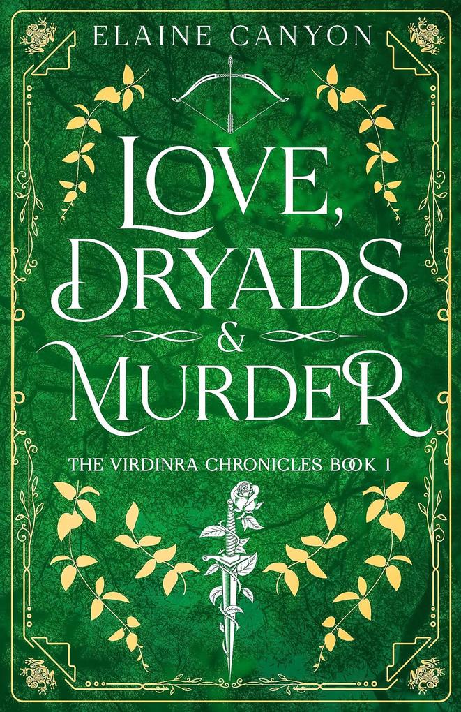Love Dryads & Murder (The Virdinra Chronicles #1)