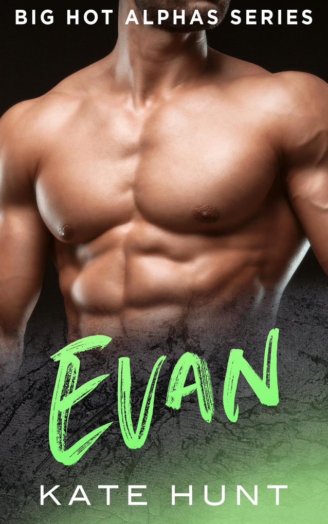 Evan (Big Hot Alphas #11)