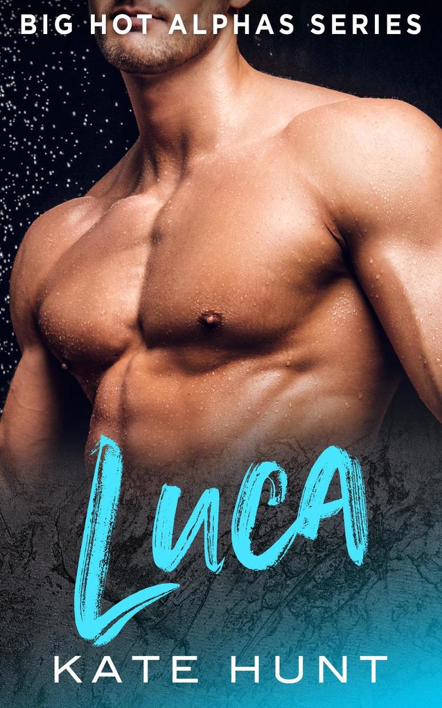 Luca (Big Hot Alphas #3)