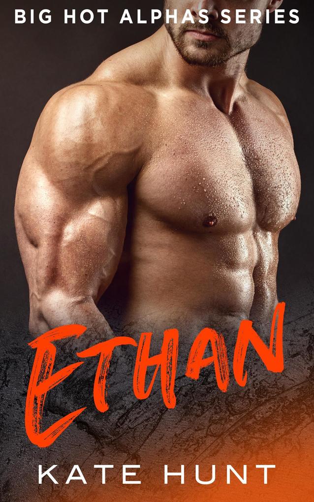 Ethan (Big Hot Alphas #8)