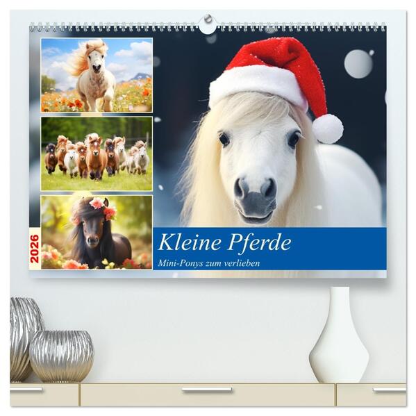 Kleine Pferde. Mini-Ponys zum verlieben (hochwertiger Premium Wandkalender 2026 DIN A2 quer) Kunstdruck in Hochglanz