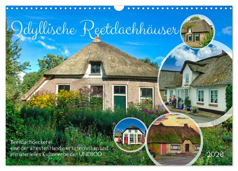 Idyllische Reetdachhäuser (Wandkalender 2026 DIN A3 quer) CALVENDO Monatskalender