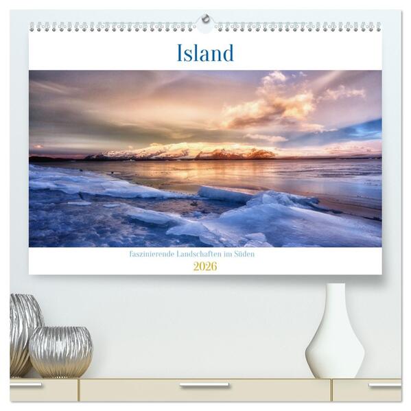 Island - faszinierende Landschaften im Süden (hochwertiger Premium Wandkalender 2026 DIN A2 quer) Kunstdruck in Hochglanz