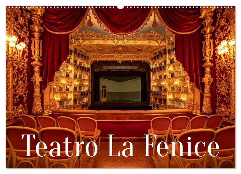 Teatro La Fenice (Wandkalender 2026 DIN A2 quer) CALVENDO Monatskalender