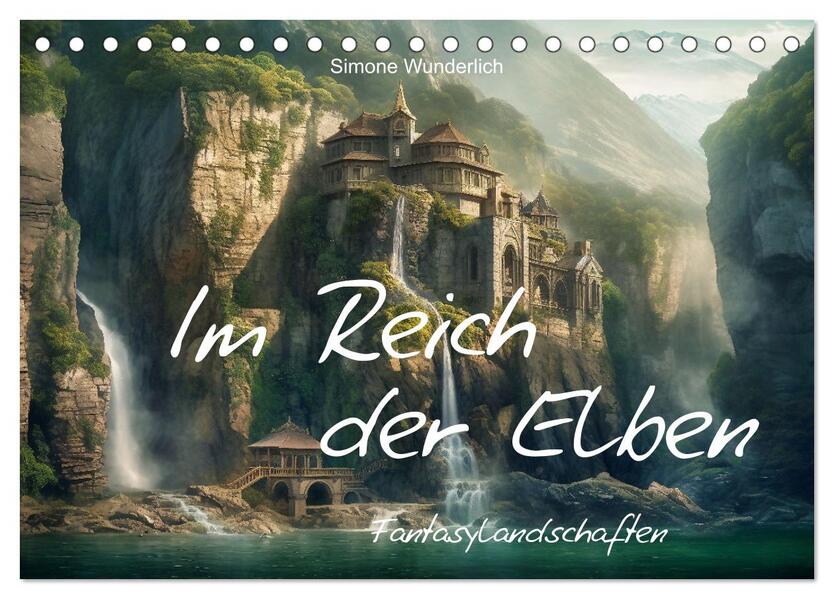 Im Reich der Elben (Tischkalender 2026 DIN A5 quer) CALVENDO Monatskalender