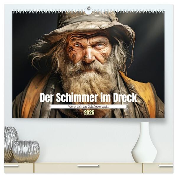 Der Schimmer im Dreck (hochwertiger Premium Wandkalender 2026 DIN A2 quer) Kunstdruck in Hochglanz