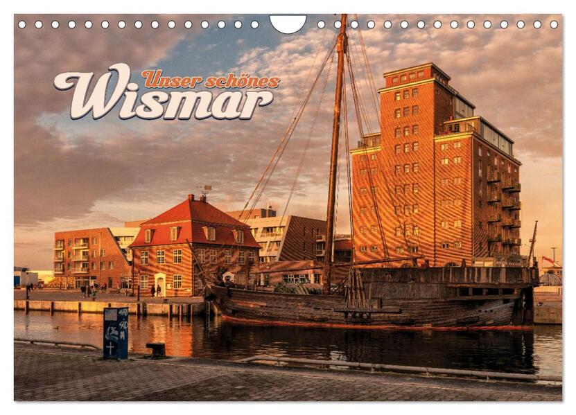 Unser schönes Wismar (Wandkalender 2026 DIN A4 quer) CALVENDO Monatskalender