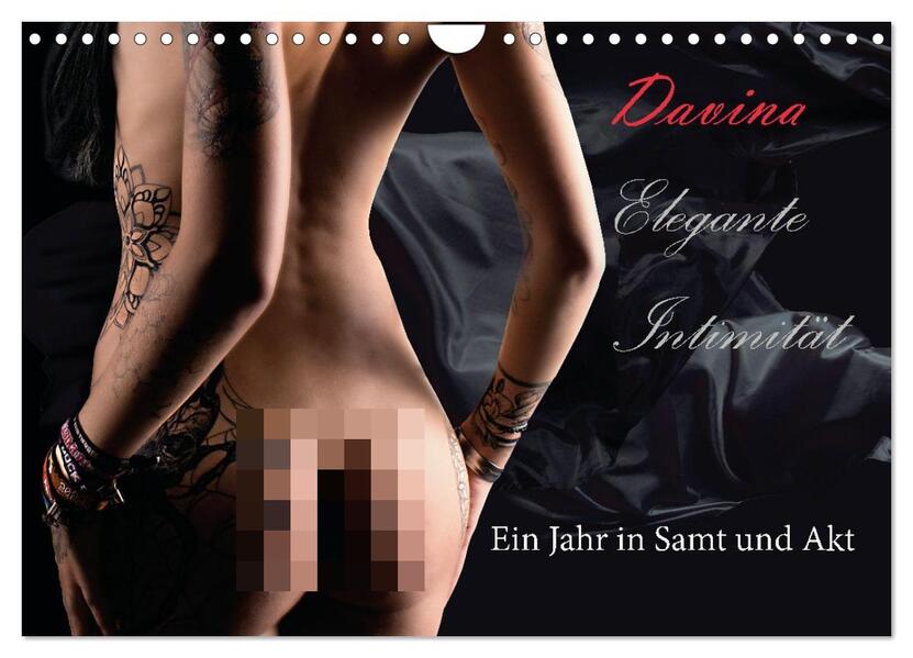 Elegante Intimität (Wandkalender 2026 DIN A4 quer) CALVENDO Monatskalender