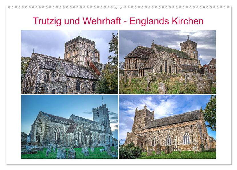 Trutzig und Wehrhaft - Englands Kirchen (Wandkalender 2026 DIN A2 quer) CALVENDO Monatskalender
