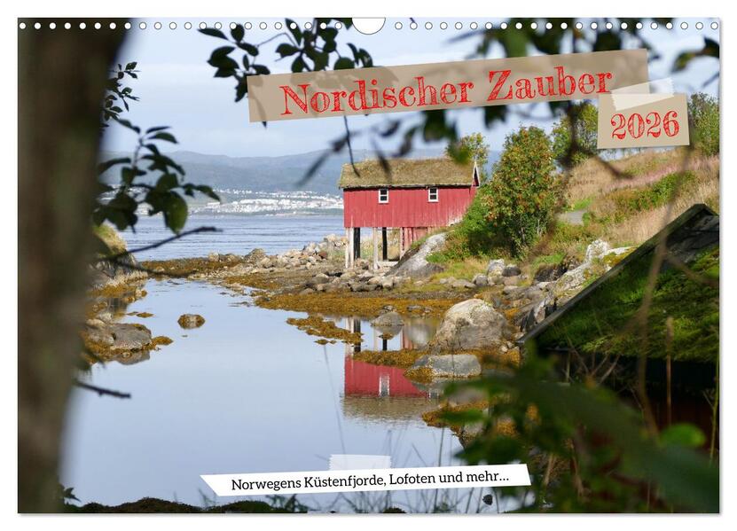 Nordischer Zauber (Wandkalender 2026 DIN A3 quer) CALVENDO Monatskalender