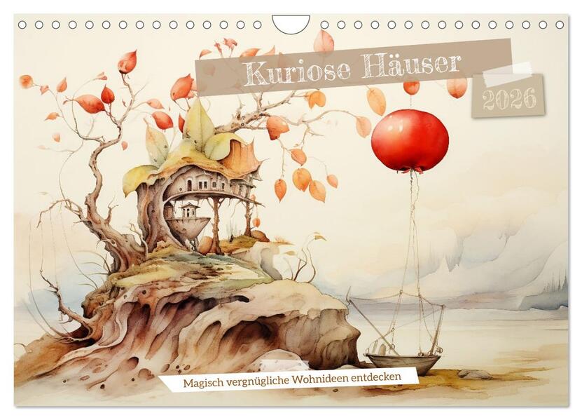 Kuriose Häuser (Wandkalender 2026 DIN A4 quer) CALVENDO Monatskalender