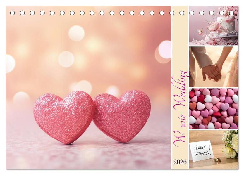 W wie Wedding (Tischkalender 2026 DIN A5 quer) CALVENDO Monatskalender