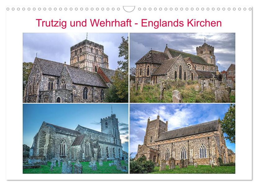 Trutzig und Wehrhaft - Englands Kirchen (Wandkalender 2026 DIN A3 quer) CALVENDO Monatskalender