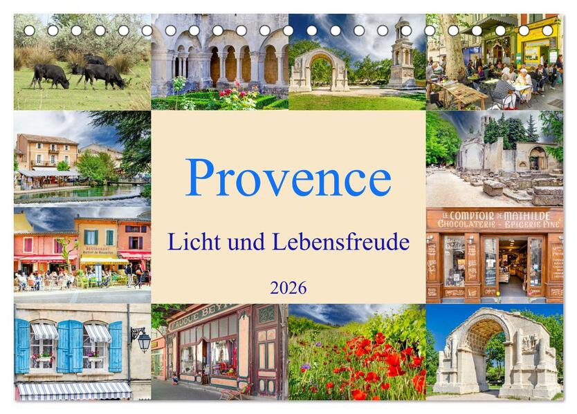 Provence. Licht und Lebensfreude (Tischkalender 2026 DIN A5 quer) CALVENDO Monatskalender